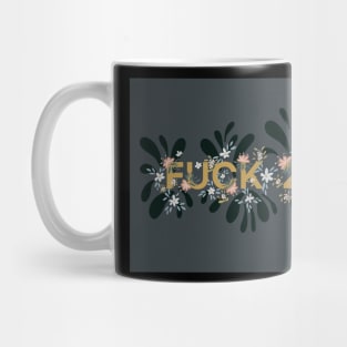 F*ck 2020 snarky frustration wordart Mug